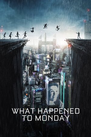 Watch Free What Happened to Monday (2017)