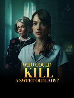 Watch Free Who Could Kill a Sweet Old Lady (2026)