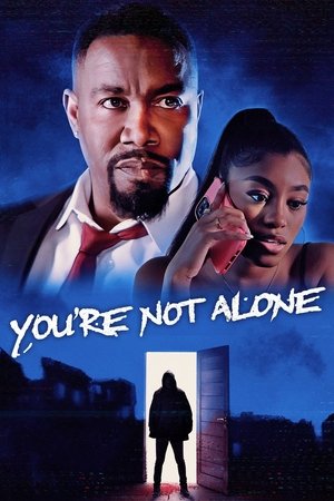 Watch Full Movie: Youre Not Alone (2023)