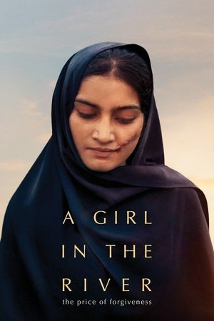 Watch Free A Girl in the River: The Price of Forgiveness (2015)