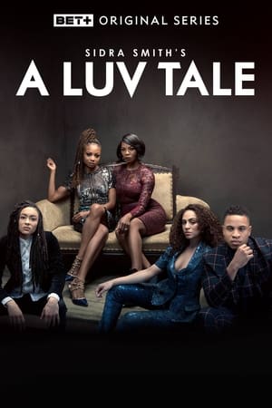 Watch Full Movie: A Luv Tale: The Series (2018 )