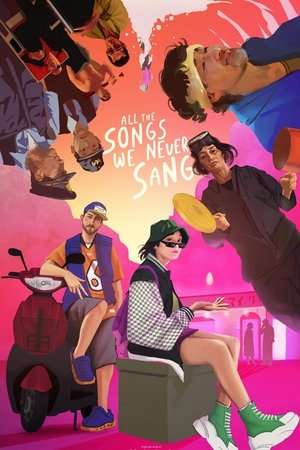 Watch Free All the Songs We Never Sang (2023)
