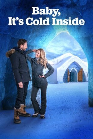 Watch Free Baby, Its Cold Inside (2021)