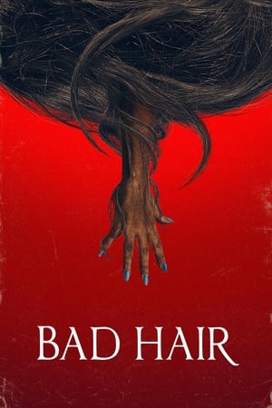 Watch Free Bad Hair (2020)