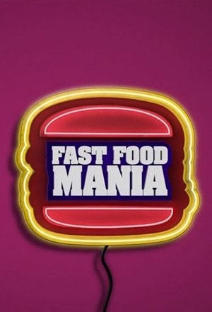 Watch Free Fast Food Mania (2012-)