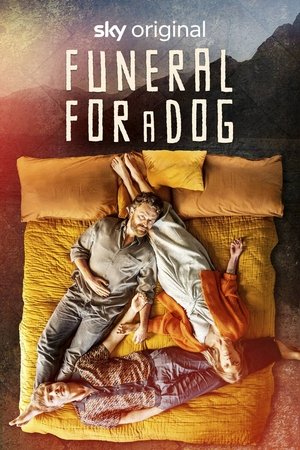 Watch Full Movie: Funeral for a Dog (2022-)