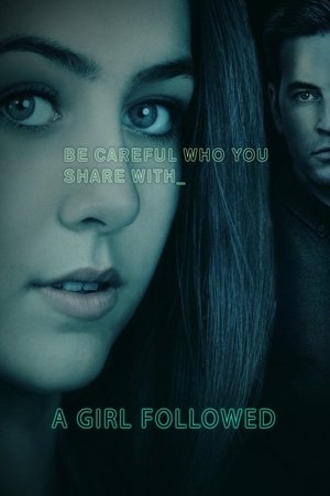 Watch Free Girl Followed (2017)