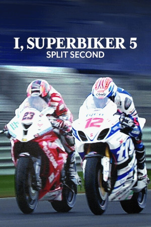 Watch Free I, Superbiker 5 Split Second (2015)