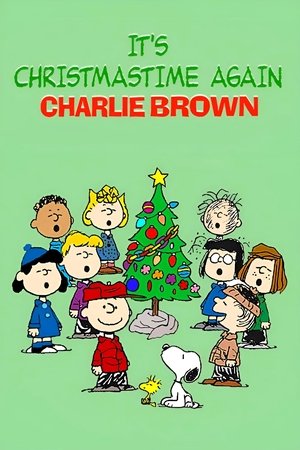 Watch Free Its Christmastime Again, Charlie Brown (1992)