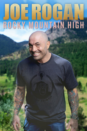 Watch Free Joe Rogan: Rocky Mountain High (2014)