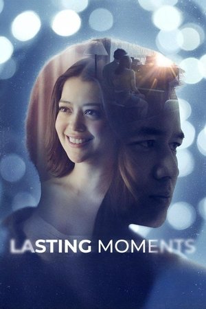 Watch Free Lasting Moments (2025)