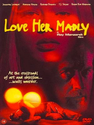 Watch Free Love Her Madly (2000)