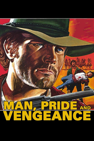 Watch Free Man, Pride & Vengeance (1967)