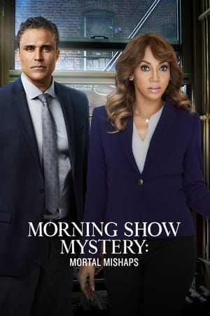 Watch Free Morning Show Mystery: Mortal Mishaps (2018)