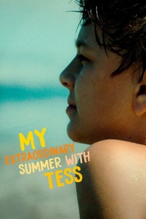 Watch Free My Extraordinary Summer with Tess (2019)