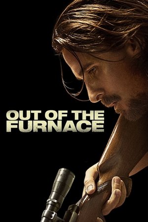 Watch Free Out of the Furnace (2013)