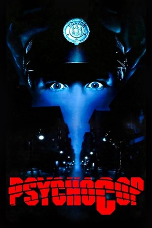 Watch Free Psycho Cop (1989)