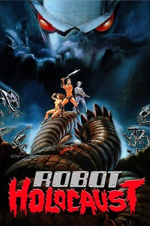 Watch Free Robot Holocaust (1986)