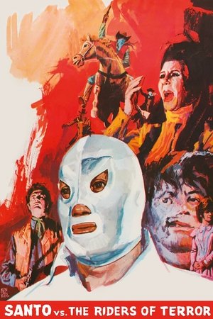 Watch Free Santo vs the Riders of Terror (1970)