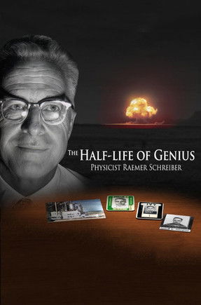 Watch Free The HalfLife of Genius Physicist Raemer Schreiber (2016)