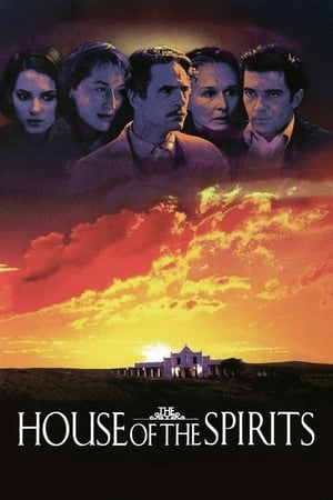 Watch Free The House of the Spirits (1993)