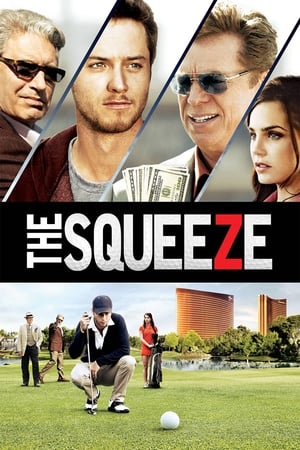 Watch Free The Squeeze (2015)