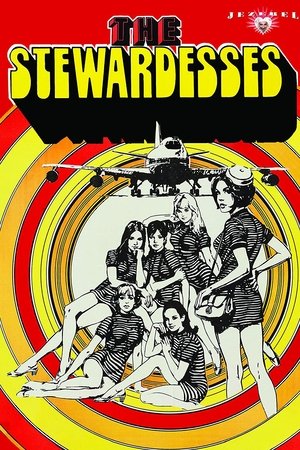 Watch Free The Stewardesses (1969)