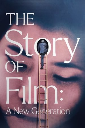Watch Free The Story of Film A New Generation (2021)