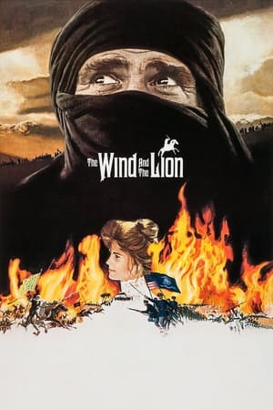 Watch Free The Wind and the Lion (1975)