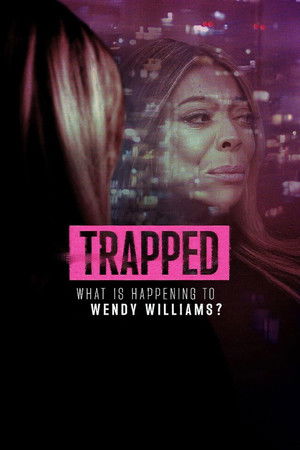 Watch Free Trapped What Is Happening to Wendy Williams (2025)