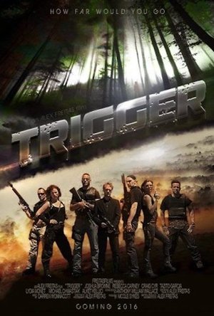 Watch Free Trigger (2016)