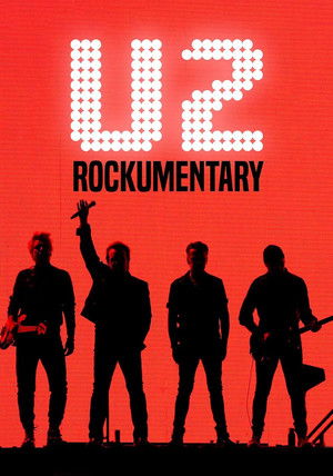 Watch Full Movie: U2 Rockumentary (2022)