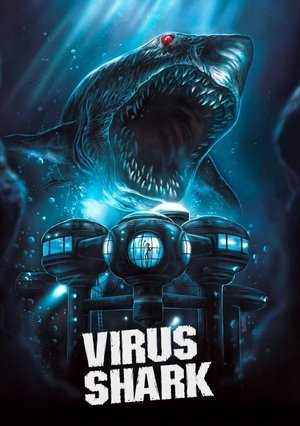 Watch Free Virus Shark (2021)