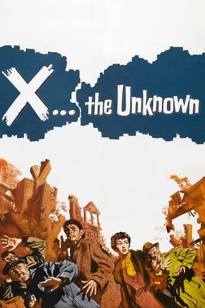 Watch Free X: The Unknown (1956)