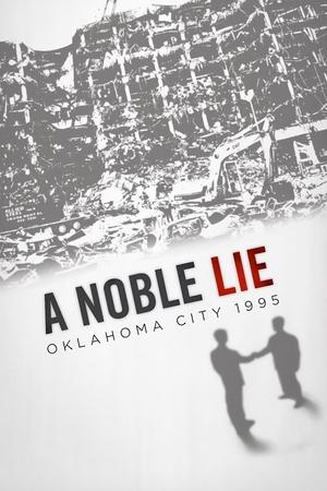 Watch Free A Noble Lie: Oklahoma City 1995 (2011)