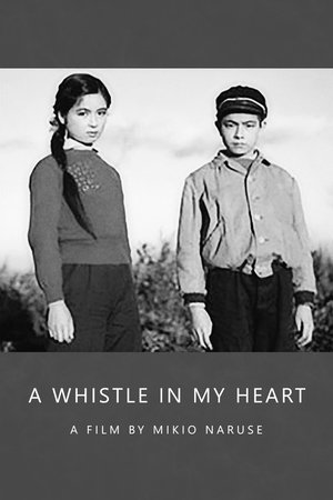 Watch Free A Whistle in My Heart (1959)