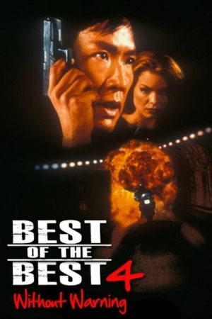 Watch Free Best of the Best 4: Without Warnin