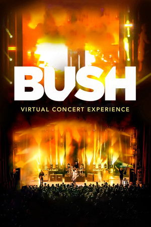 Watch Free BUSH Virtual Live Experience (2020)