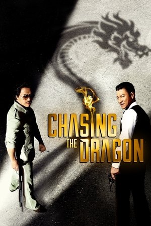 Watch Free Chasing the Dragon (2017)