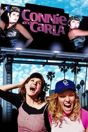 Watch Free Connie and Carla (2004)