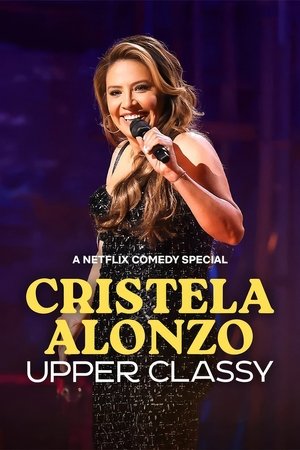 Watch Free Cristela Alonzo Upper Classy (2025)