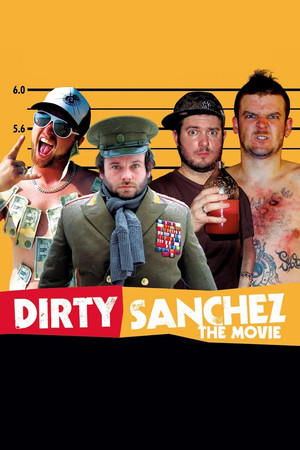 Watch Free Dirty Sanchez: The Movie (2006)