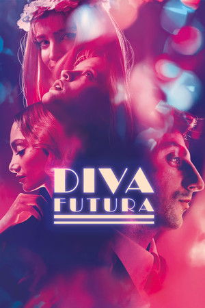 Watch Free Diva Futura (2024)