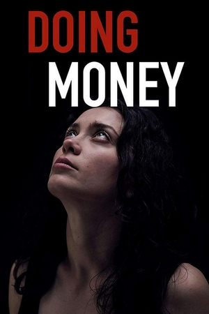 Watch Free Doing Money (2018)