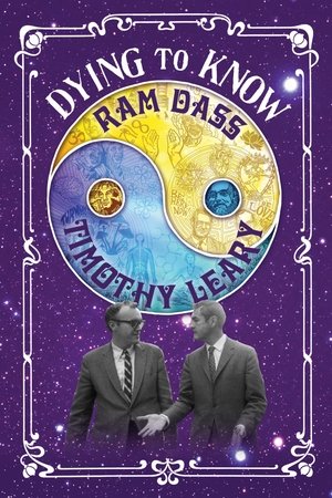 Watch Free Dying to Know: Ram Dass & Timothy Leary (2014)