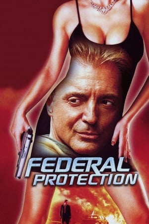 Watch Free Federal Protection (2002)