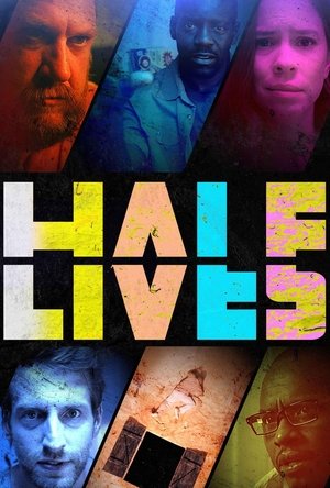Watch Free Half Lives (2024)