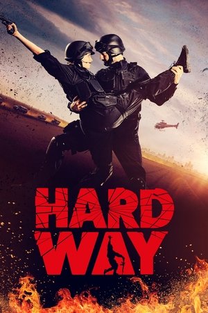 Watch Free Hard Way The Action Musical (2017)