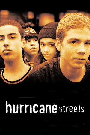 Watch Full Movie: Hurricane Streets (1997)