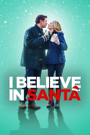 Watch Free I Believe in Santa (2022)